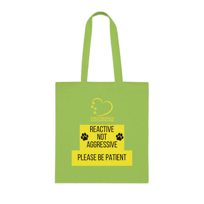Reactive Not Aggressive Tote Bag – Dog Awareness Shopper | Please Be Patient Training Tote