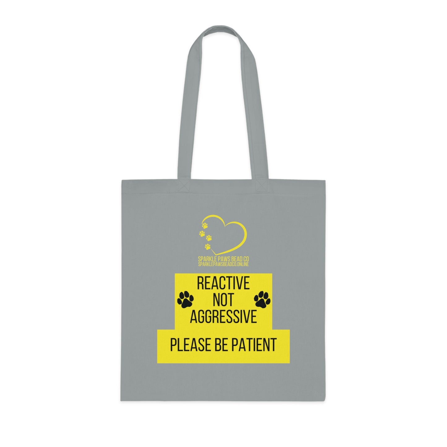 Reactive Not Aggressive Tote Bag – Dog Awareness Shopper | Please Be Patient Training Tote