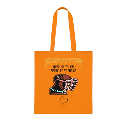 Muzzled by Law, Sparkled by Choice Tote Bag – 100% Cotton Dog Awareness Shopper | Sparkle Paws Bead Co