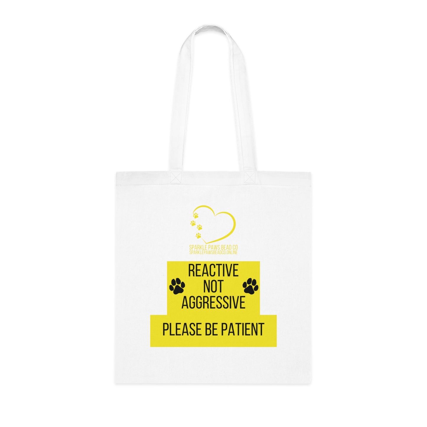 Reactive Not Aggressive Tote Bag – Dog Awareness Shopper | Please Be Patient Training Tote