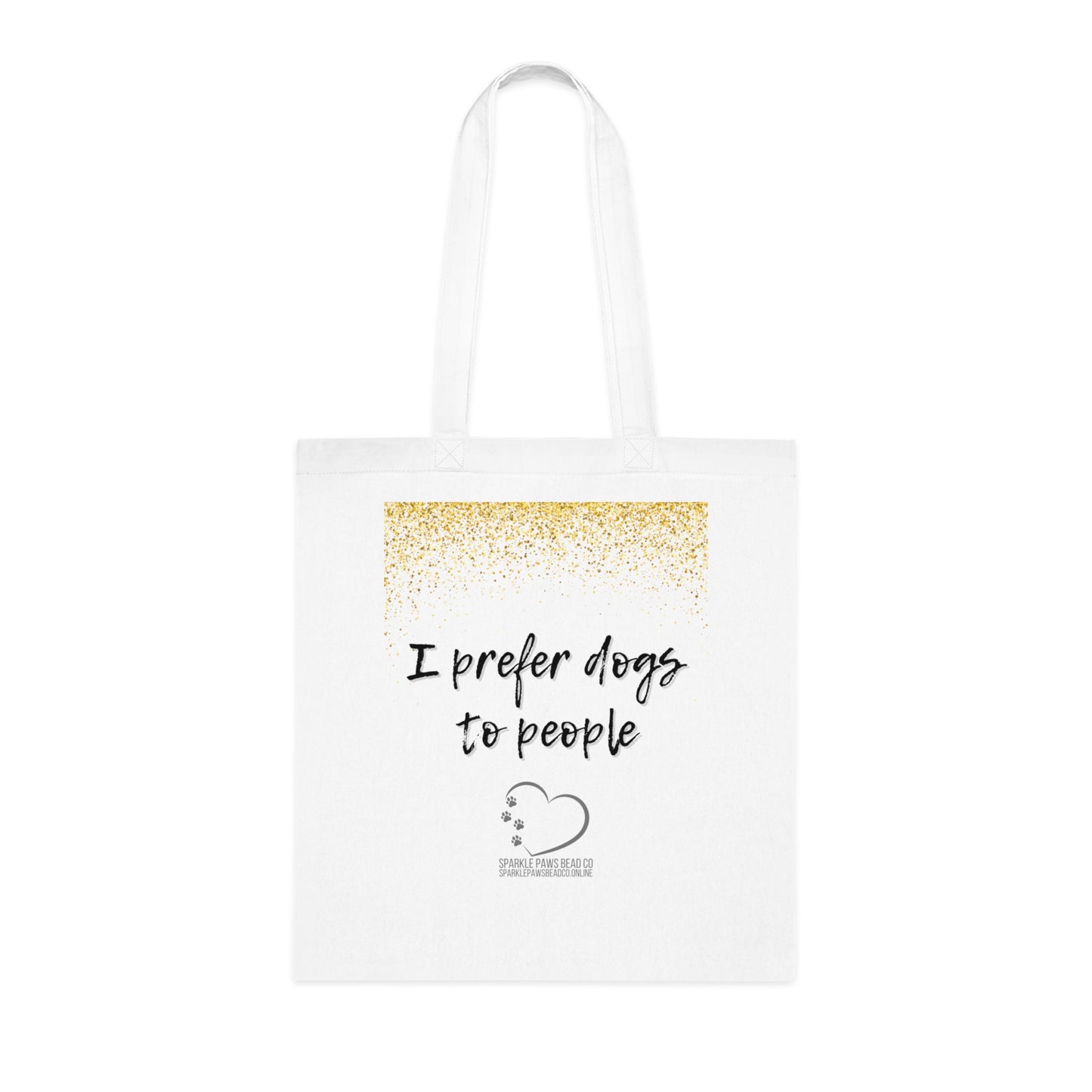I Prefer Dogs to People Tote Bag – 100% Cotton Reusable Shopper | Funny Dog Lover Gift by Sparkle Paws Bead Co