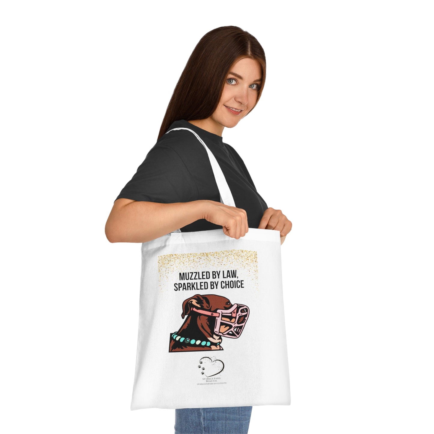 Muzzled by Law, Sparkled by Choice Tote Bag – 100% Cotton Dog Awareness Shopper | Sparkle Paws Bead Co