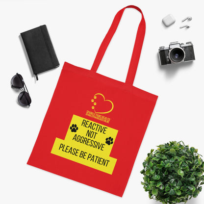 Reactive Not Aggressive Tote Bag – Dog Awareness Shopper | Please Be Patient Training Tote