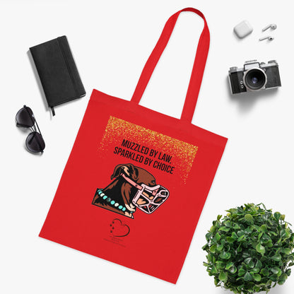 Muzzled by Law, Sparkled by Choice Tote Bag – 100% Cotton Dog Awareness Shopper | Sparkle Paws Bead Co