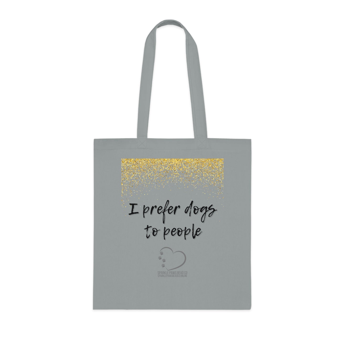 I Prefer Dogs to People Tote Bag – 100% Cotton Reusable Shopper | Funny Dog Lover Gift by Sparkle Paws Bead Co