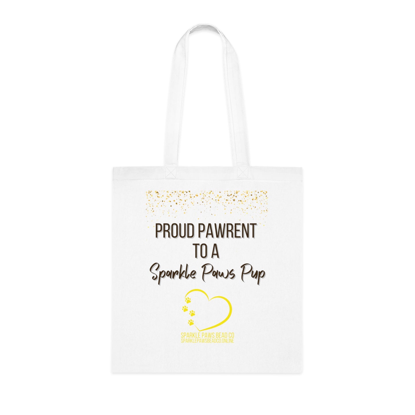 Proud Pawrent to a Sparkle Paws Pup Tote Bag – 100% Cotton Reusable Shopper | Dog Lover Gift